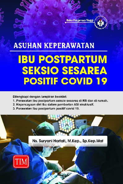 Asuhan Keperawatan Ibu Postpartum Seksio Sesarea Positif Covid 19